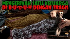 MENGERIKAN SATU KELUARGA DI B-U-17-U-H DENGAN TRA-9-1S