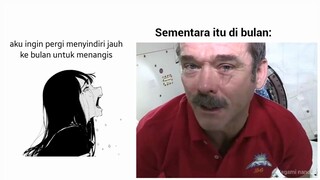 Aku ingin pergi ke bulan untuk menangis 😭 SEMENTARA ITU: