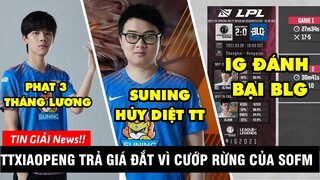 TIN GIẢI 182: TTXIAOPENG CƯỚP RỪNG SOFM VÀ CÁI KẾT | SN ON BAY 3 THÁNG LƯƠNG | HLV KIM BẠI TRƯỚC IG