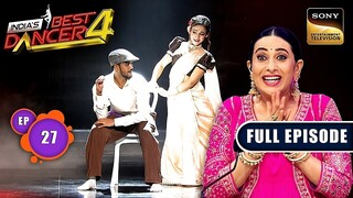 India’s Best Dancer Season 4 Episode 27 | India’s Best Dancer Tv Show | Indian Dance Tv Show