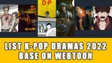 Korean Dramas Of 2022 Based On Webtoon | K-Pop Idols Ranking