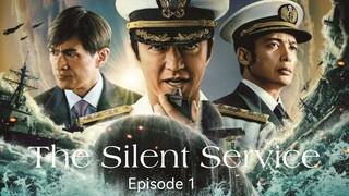 🇯🇵I EP 1 The Silent Service (2023) English Sub