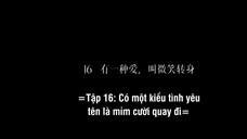 Anh Ấy Tựa Ngọn Lửa EP 16 [Sub Việt]