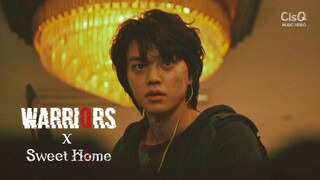 Warriors - Imagine Dragons _ Sweet Home FMV (스위트홈)