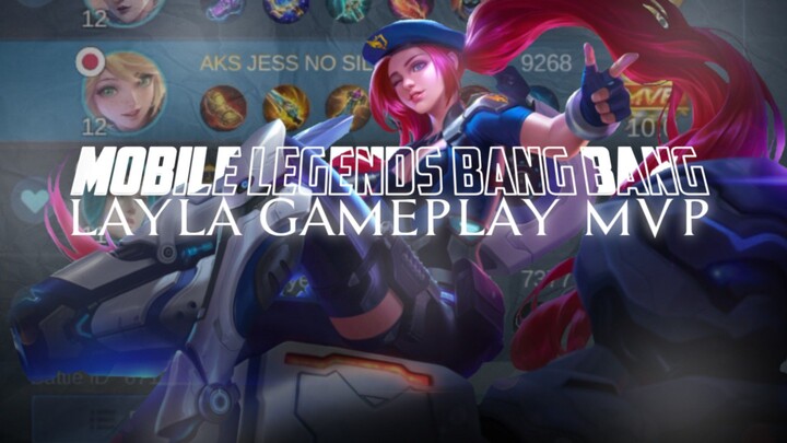 MLBB Gameplay Layla MVP