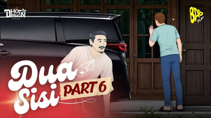 DUA SISI PART 6 - Drama Animasi
