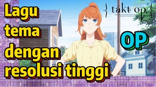 [Takt Op. Destiny] OP | Lagu tema dengan resolusi tinggi