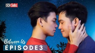 Between Us EP3 [ENG SUB] (Philippine)