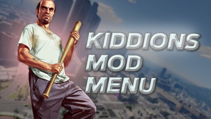 KIDDIONS MOD MENU  FREE GTA 5 MOD MENU  GTA ONLINE HACK  UNDETECTED  2022