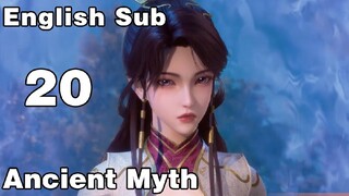 Ancient myth ep 20 eng sub 360p