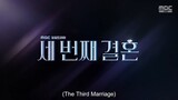 The Third Marriage episode 121 preview
