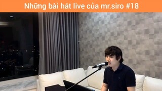 Những bài hát live của mr.siro p18