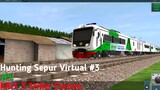 Hunting Sepur Virtual || Eps 3 || Trainz Simulator Android