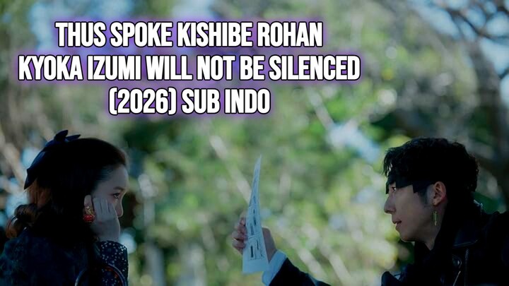 Thus Spoke Kishibe Rohan: Kyoka Izumi Will Not Be Silenced (2026) Sub Indo