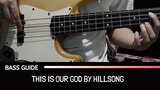 This Is Our God  by Hillsong (Bass Guide)