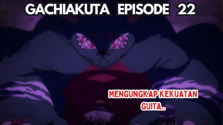 Gachiakuta Episode 22: Mengungkap Kekuatan Guita!