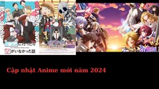 Cập nhật Anime mới năm 2024 V1.2