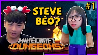 Béo Là Steve Trong Minecraft Dungeon tập 1 | Channy béo game