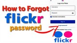 How to Forgot flickr password || How to Recover flickr password || How to reset flickr password