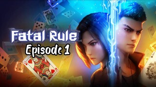 《深渊游戏》 Fatal Rule Episode 1 [Eng sub]