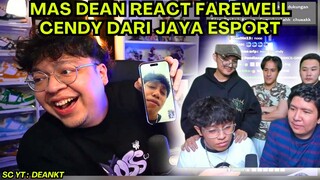 DEANKT REACT CENDY DI FAREWELL JAYA ESPORT MAS DEAN FULL KETAWA AYAM WKWK #deankt #reaction #windah