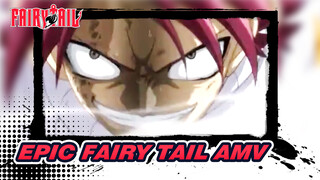 Epic Fairy Tail AMV