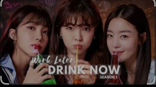WORK LATER, DRINK NOW EPISODE 9 SEASON 1 TAGALOG