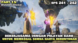 PERSIAPAN PERTARUNGAN BOS KINCEN MELAWAN SEMUA DINASTI - ALUR CERITA DONGHUA WUSHEN ZHUZAI PART 15