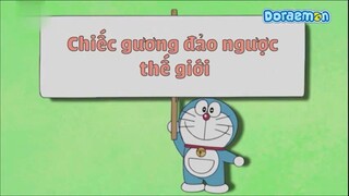 [Tuyển tập] doraemon lồng tiếng - chiếc gương đảo ngược thế giới [bản lồng tiếng]