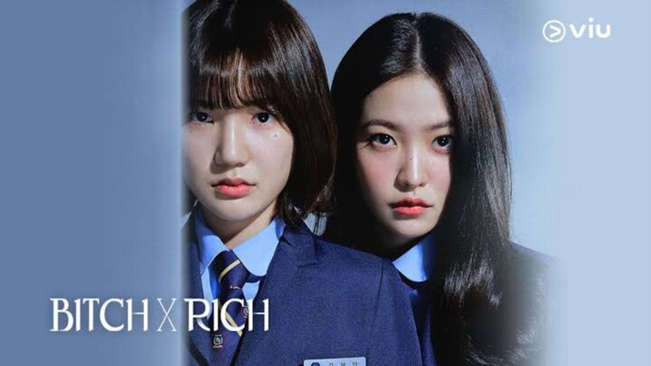 Bitch X Rich Episode 7 Sub Indo