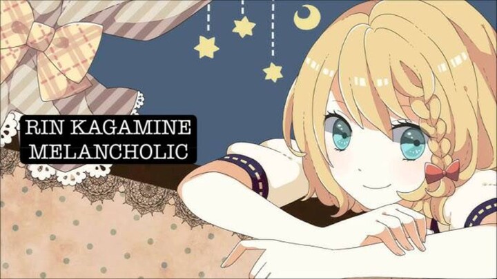 Rin kagamine melancholic
