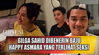 GILGA SAHDI DIBENERIN BAJU HAPPY ASMARA YANG TERLIHAT SEKSI - OBSESI