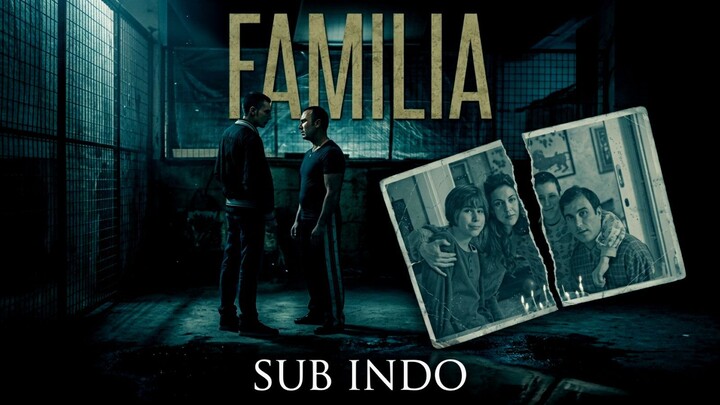 Familia (2024) SUB INDO