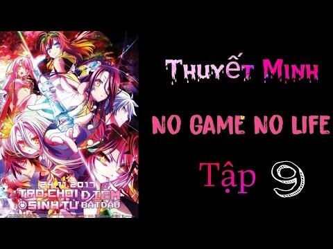 (Thuyết Minh) Tập 9 No Game No Life