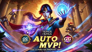 "Fast Gameplay Luara HOK - Mage Cantik Tukang Spam Skill Auto MVP!"