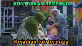 KEJADIAN TAK TERDUGA || KONTRAKAN REMPONG EPISODE 618