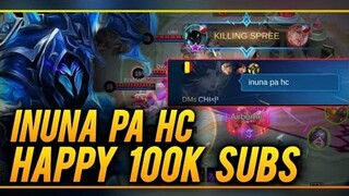 INUNA PA HC! Helcurt too OP from early to late game 27 kills