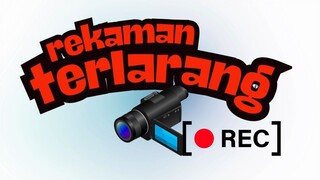 rekaman ter larang bag 3