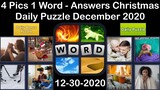 4 Pics 1 Word - Christmas - 30 December 2020 - Daily Puzzle + Daily Bonus Puzzle -Answer-Walkthrough