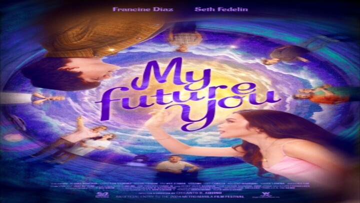 FRANCINE DIAZ & SETH FEDELIN | MY FUTURE YOU (2024) FULL MOVIE