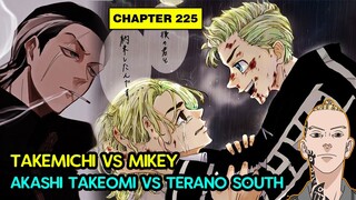 TOKYO REVENGERS CHAPTER 225 - MIKEY VS TAKEMICHI - AKASHI TAKEOMI VS TERANO SOUTH !!