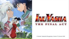 Episode 01 - InuYasha: The Final Act (English Sub)