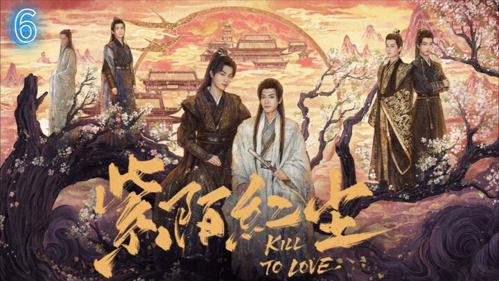 🇨🇳Kill to Love Episode 6