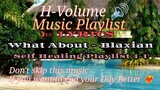 H-VOLUME || Self Healer Music Playlist || Gold Day for Silver Music With Lyrics °ENJOY °