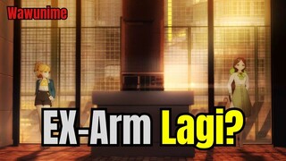 Anime yang di sebut Ex Arm lagi, apa iya kayak Ex Arm? | Bahas anime