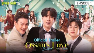 OSSAN’S LOVE EP 1 🇹🇭