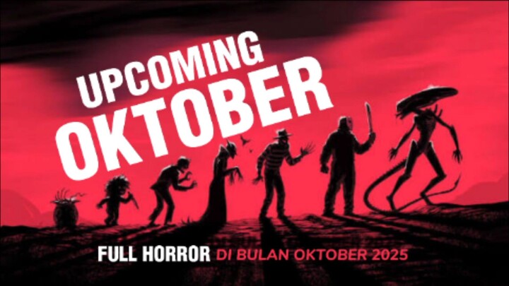 upcoming Oktober | 2025 full horror