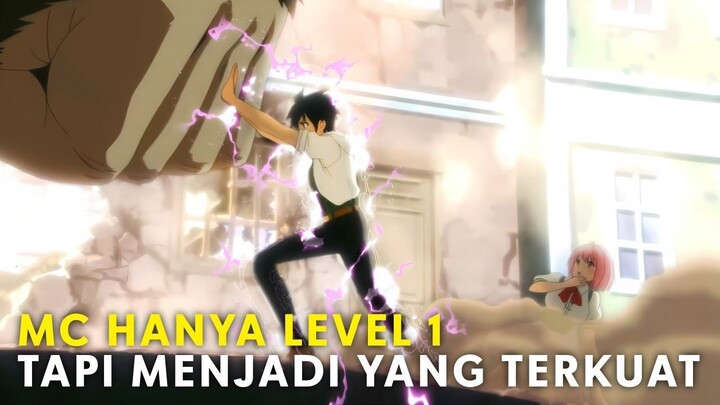 Mc Hanya Level 1 Tapi Menjadi Yang Terkuat