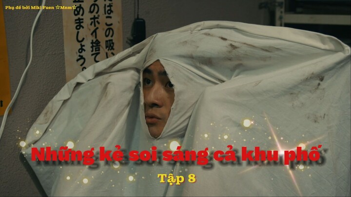 [Vietsub] Machinami terasu yatsura tập 8