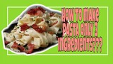 BEST PASTA  WITH ONLY 3 FLAVOR Lhynn Cuisine